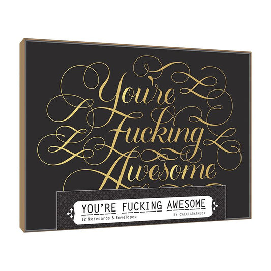 Calligraphuck You're F**ing Awesome Notecards Default Title