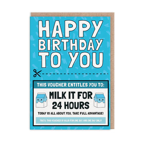 OHH DEER Card Birthday Milk It For 24 Hours Voucher